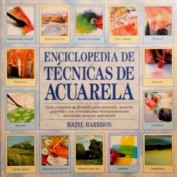 Enciclopedia de Técnicas de Acuarela