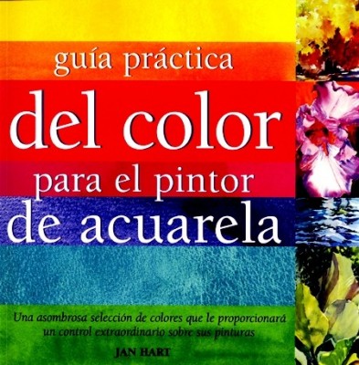 Guía Práctica del Color para el Pintor de Acuarela